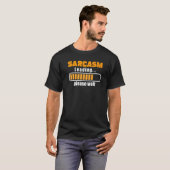T-shirt Sarcasme Chargement S'Il Vous Plaît Attendre Mots  (Devant entier)