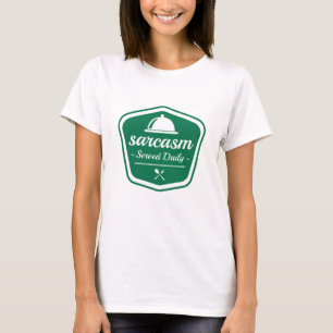 T-shirt Sarcasme servi quotidiennement