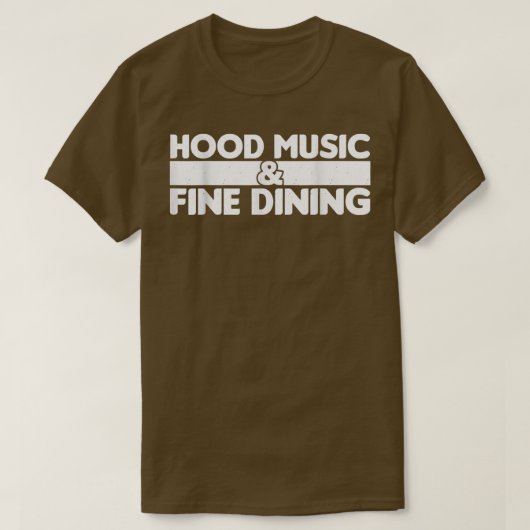 T-shirt Sarcastic Hood Music And Fine Dining (Design devant)