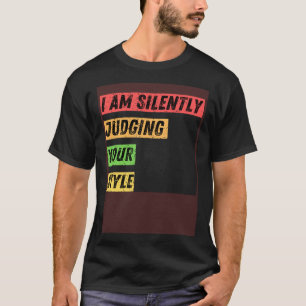 T-shirt Sarcastique Je Juge Silencieusement Vos Citations 