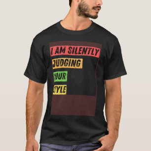 T-shirt Sarcastique Je Juge Silencieusement Vos Citations 