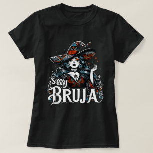 T-shirt Sassy Bruja Latina Mexicaine Halloween sorcière