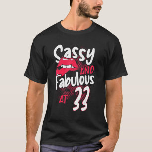 T-shirt Sassy Et Fabuleux À 33 Femme Féministe 33ème Naiss