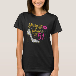 T-shirt Sassy Et Fabuleux À 51 Ans 51E Anniversaire S