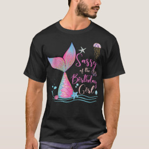 T-shirt Sassy Of The Birthday Girl Mermaid Magical Family