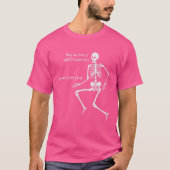 T-shirt Sassy Skeleton Comment oses-tu (Devant)