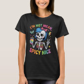 T-shirt Sassy Skeleton Rainbow épicé Nice Attitude Humour (Devant)