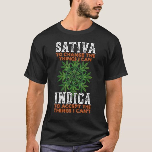 T-shirt Sativa Pour Changer Les Choses Que Je Peux Indique (Devant)