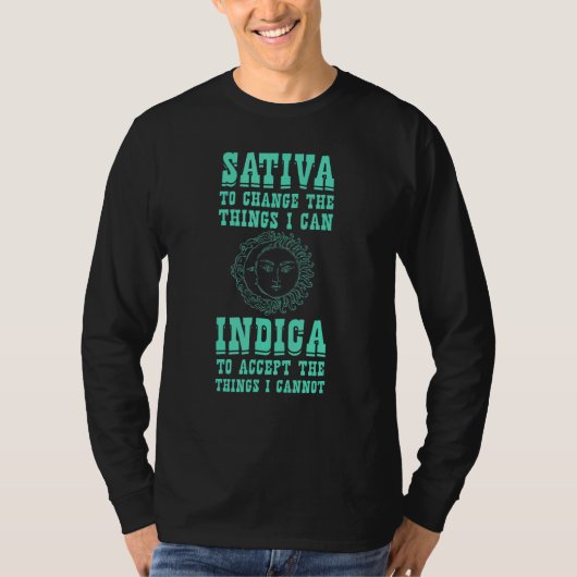T-shirt Sativa Pour Changer Les Choses Que Je Peux Indique (Devant)