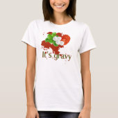 T-shirt Sauce au jus contre la sauce (Devant)