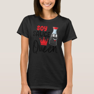 T-shirt Sauce Soy Queen Sauce femme Sauce Love Foodie