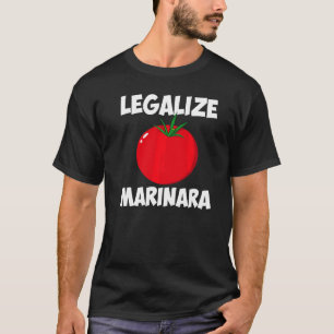 T-shirt Sauce tomate Marinara Légaliser Il Hommes Femmes