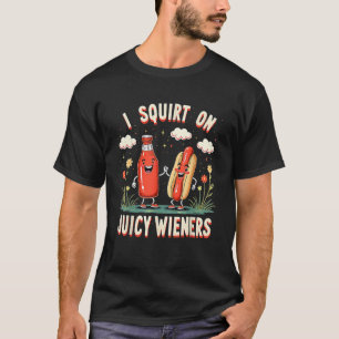 T-shirt Saucisses juteuses que j'asperge de ketchup drôle