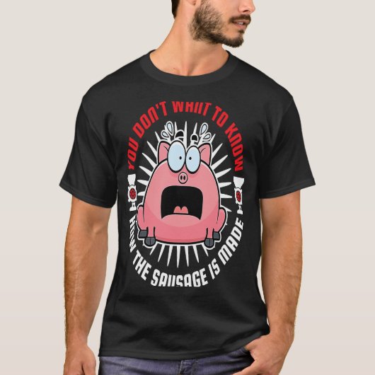 T-shirt Saucisson La fabrication de la viande broyeuse Vou (Devant)
