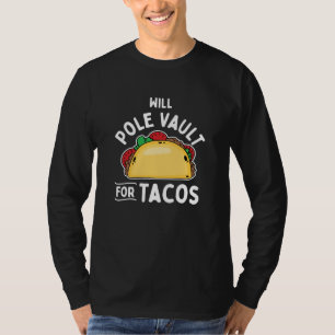 T-shirt Saut à la perche-Poteau de saut pour tacos
