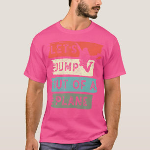 T-shirt Saut D'Un Avion En Skydiving