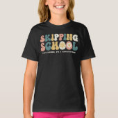 T-shirt Sauter l'école Drôle d'élève à domicile Rétro (Devant)