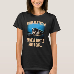 T-shirt Sauter Une Paille Sauver Une Tortue Et Je Survoler