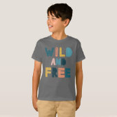 T-shirt Sauvage et libre (Devant entier)