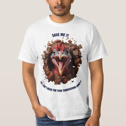 T-shirt Sauve-moi dinde (Devant)