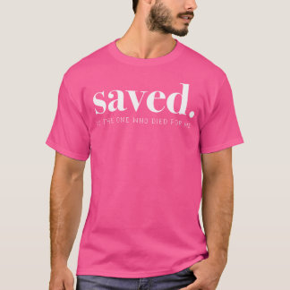 T-shirt Sauvé Par La Foi Eglise Jésus Christ