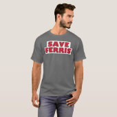 T-shirt Sauver Ferris boy (Devant entier)