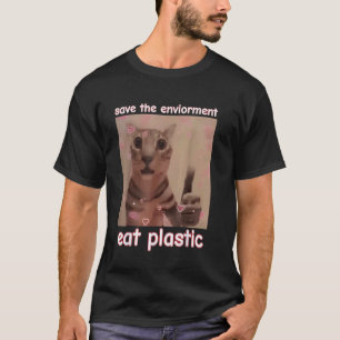 T-shirt Sauver L'Environnement Manger Chat En Plastique ME