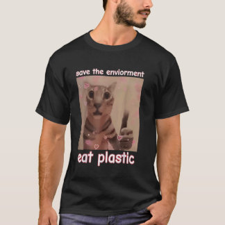 T-shirt Sauver L'Environnement Manger Chat En Plastique ME