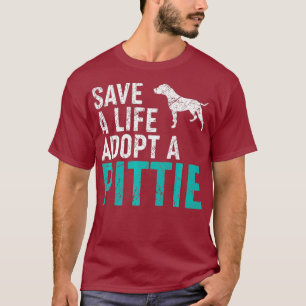 T-shirt Sauver une vie adopter un chien secourir Pittie Do