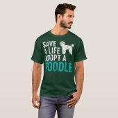T-shirt Sauver une vie adopter un chien secourir Poodle Do (Devant entier)