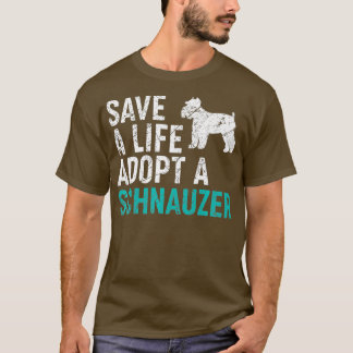 T-shirt Sauver une vie adopter un chien secourir Schnauzer