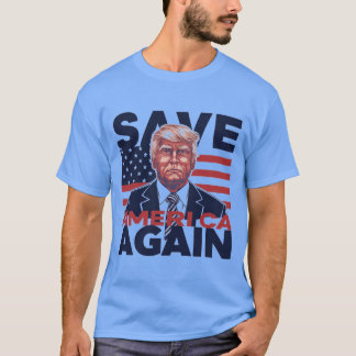 T-shirt Sauvez à nouveau l'Amérique - Donald Trump 2024