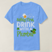 T-shirt Sauvez D'Abord Avec Un Plumber (Design devant)