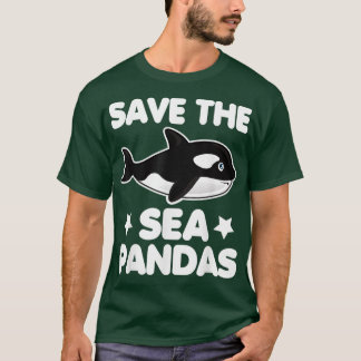 T-shirt Sauvez La Mer Pandas Baleine Secourir Orca Lover C