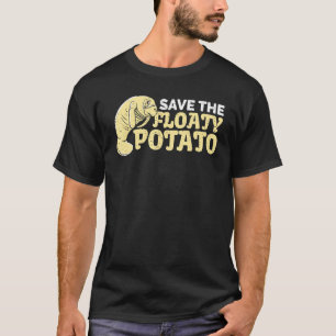 T-shirt Sauvez la patate flottante Manatee potelée mignonn