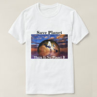 Sauvez La Planète A Il N'Y A Pas De Planète B