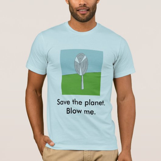 T-shirt Sauvez la planète. Soufflez-moi (Devant)