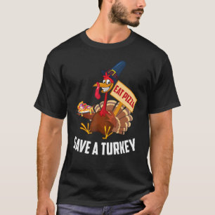 T-shirt Sauvez La Turquie Mange Pizza Thanksgiving Hommes 