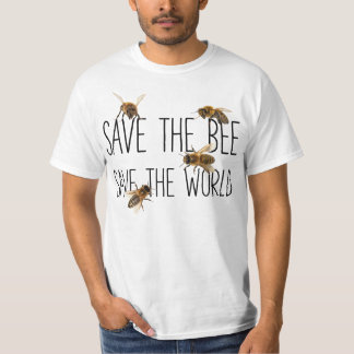 T-shirt Sauvez l'abeille ! Sauvez le monde ! Vivent la
