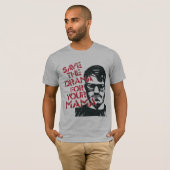 T-shirt Sauvez le drame pour votre maman (Devant entier)