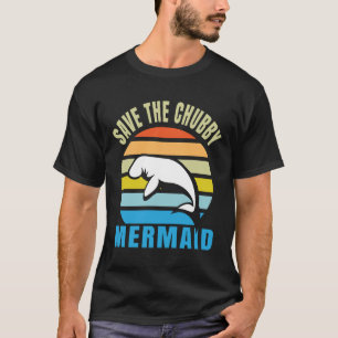 T-shirt Sauvez le manat des sirènes de Chubby
