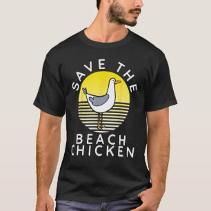 T-shirt Sauvez le poulet de la plage drôle de mouette