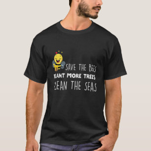 T-shirt Sauvez Les Abeilles Et Les Mers Changement Climati
