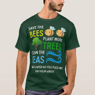 T-shirt Sauvez Les Abeilles Et Les MersChangement Climatiq