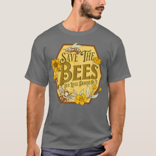 T-shirt Sauvez les abeilles Miel Abeille Gardien Fermier N