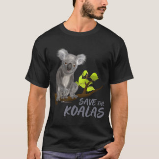 T-shirt Sauvez Les Koalas - Amoureux des animaux - Koala B