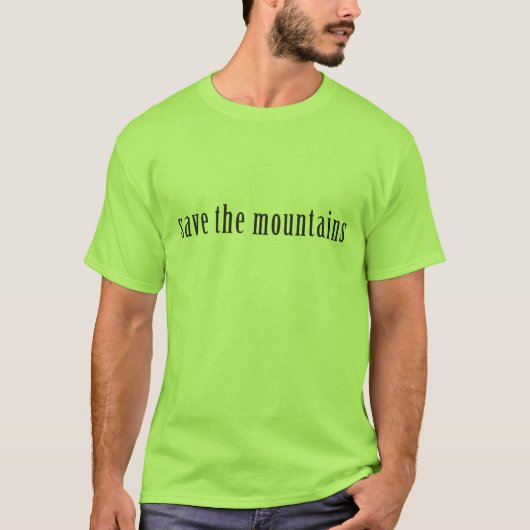 T-shirt Sauvez les montagnes (Devant)