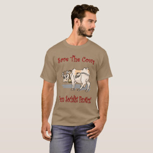 T-shirt Sauvez Les Vaches Des Fanatiques Socialistes ~ * ~