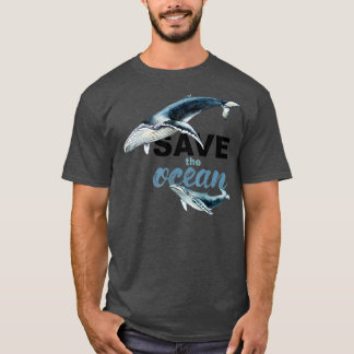 T-shirt Sauvez l'océan Gardez l'océan Propre Sauvez les ba