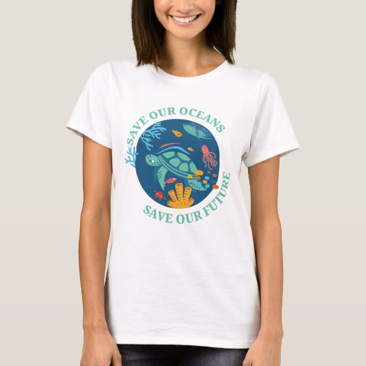T-shirt Sauvez nos océans et notre futur Jour des terres d (Devant)
